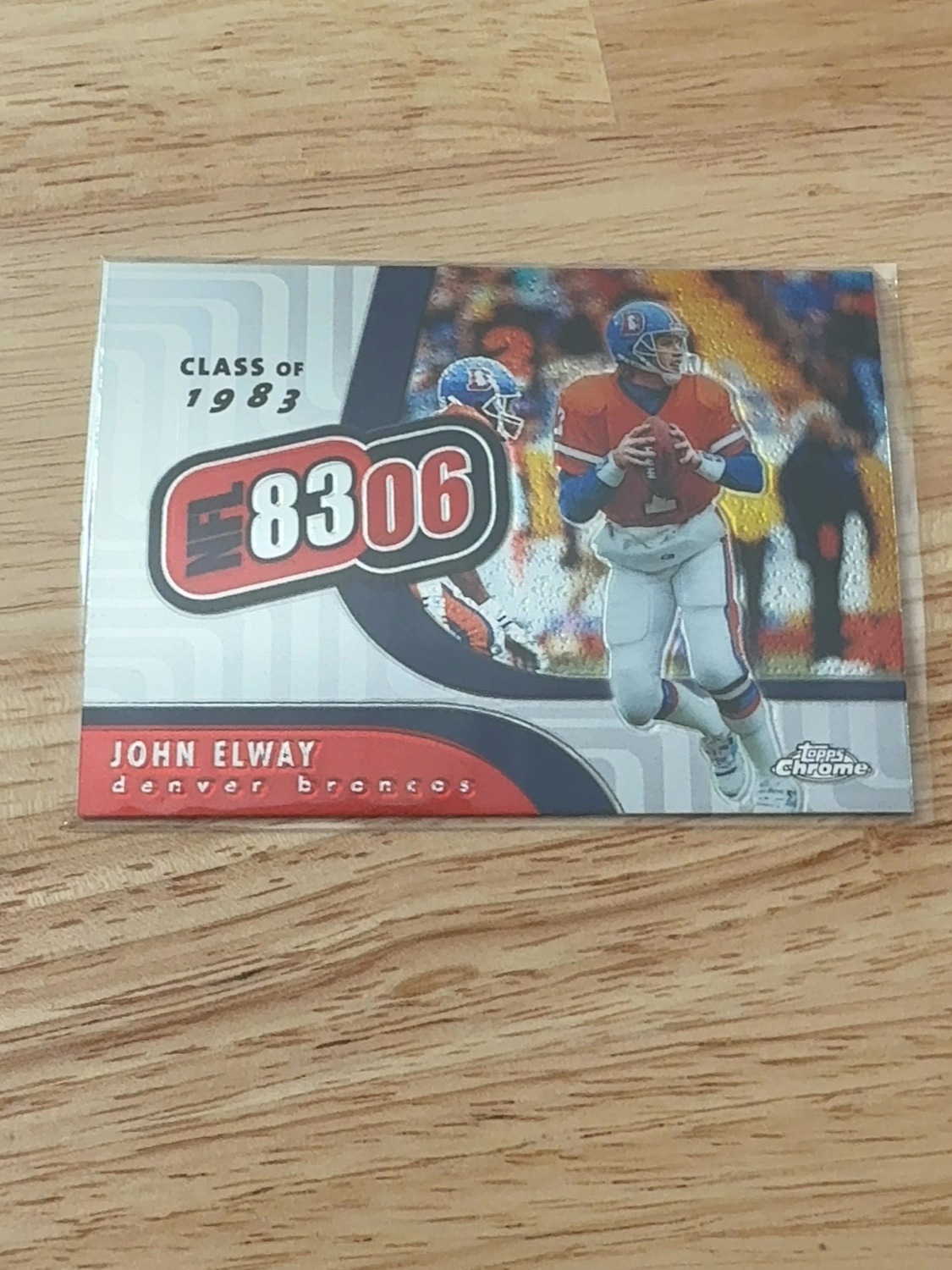 2006 Topps Chrome  John Elway “Class of ‘83” Insert Card! Denver Broncos! #NFL1 8306