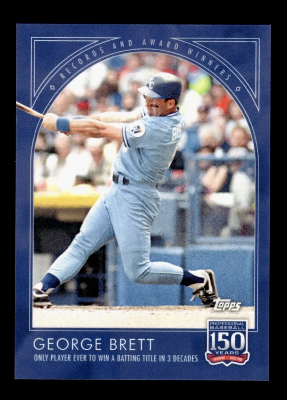 2019 Topps 150 years George Brett #64 Records and awards winners