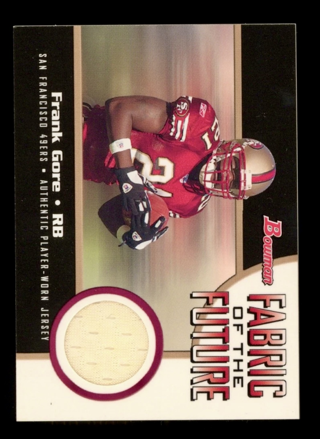 2005 Bowman Football Frank Gore #FF-FG Fabric of the Future Relic